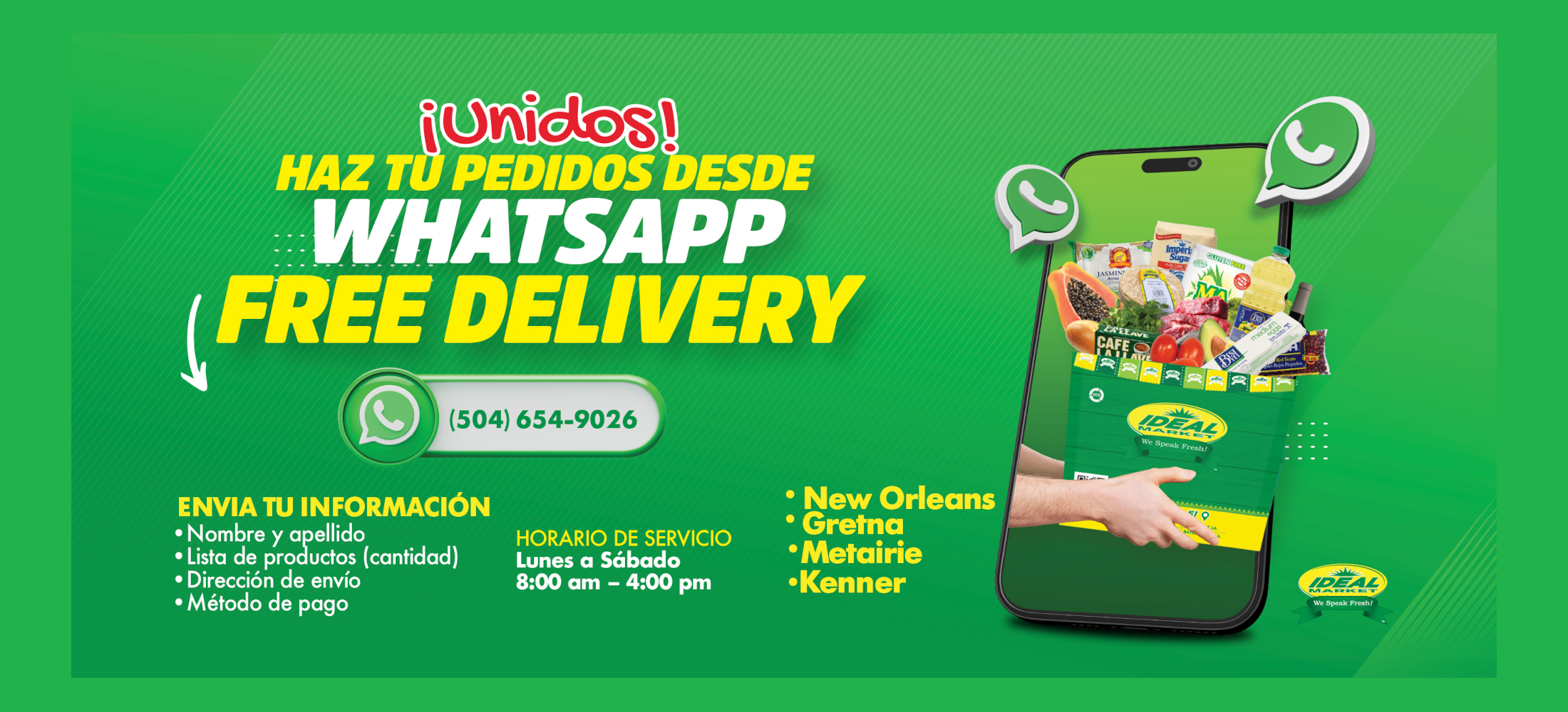Whatsapp Free delivery 8am - 4pm New Orleans, Gretna, Metarie, Kenner locations